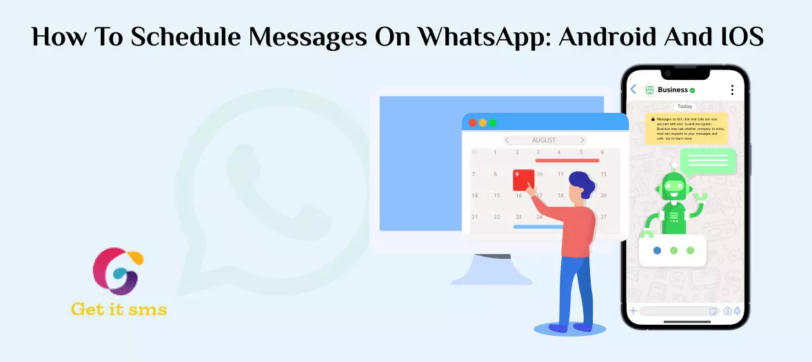 How To Schedule Messages On WhatsApp: Android And IOS