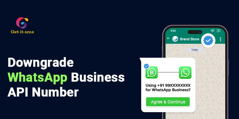 How to Downgrade WhatsApp Business API Number?