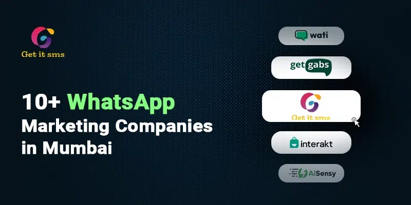 Top 10+ WhatsApp Marketing Companies in Mumbai