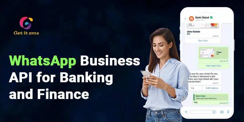 How to Use WhatsApp Business API for Banking and Finance?