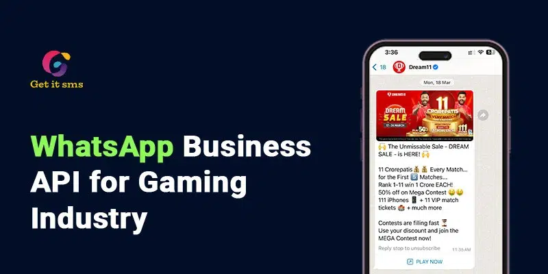 How to Use WhatsApp Business API for the Gaming Industry?