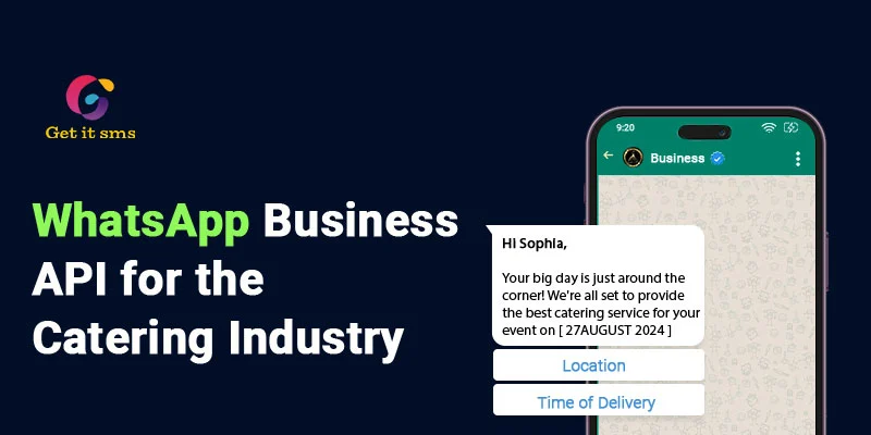 How to Use WhatsApp Business API for Catering Industry?